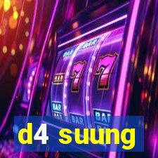 d4 suung